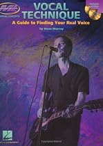 Vocal Technique - A Guide to Finding Your Real Voice: Book with Two CDs (Essential Concepts)