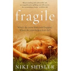 Fragile: What's the Worst That Could Happen? Where Do Your Darkest Fears Lie?