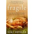 Fragile: What's the Worst That Could Happen? Where Do Your Darkest Fears Lie?