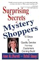 Surprising Secrets of Mystery Shoppers