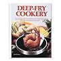 Presto 59-438 Deep-Fry Cookery Deep Fryer Cookbook