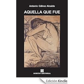 Aquella que fue (CUENTOS AGRIOS)