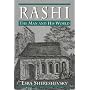 Rashi: The Man and His World