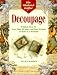 The Weekend Crafter: Decoupage: Original Ideas for Over 50 Quick and Easy Designs to Make in a Weekend