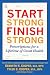 Start Strong, Finish Strong