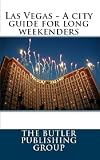 Las Vegas - A city guide for long weekenders