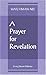 A Prayer for Revelation