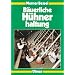 B�uerliche H�hnerhaltung: Junghennen, Legehennen, Mast