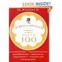 Secrets of Longevity: Hundreds of Ways to Live to Be 100