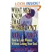 What Men Know That Women Don't: How to Love Women Without Losing Your Soul