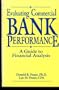 Evaluating Commercial Bank Performance: A Guide to Financial Analysis