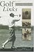 Book Golf Links: Chay Burgess, Francis Quimet and the Bringing of Golf to America