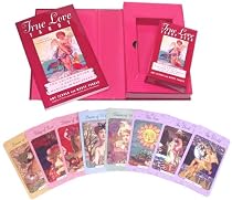The True Love Tarot: Secrets of Dating, Mating and Relating