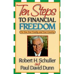 Ten Steps to Financial Freedom: For You, Your Family, and Your Country