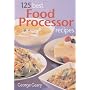 125 Best Food Processor Recipes