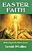 Easter Faith: Believing in the Risen Jesus: 9
