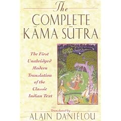 The Complete Kama Sutra: The First Unabridged Modern Translation of the Classic Indian Text