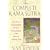 The Complete Kama Sutra: The First Unabridged Modern Translation of the Classic Indian Text