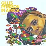 Gilles Peterson in Africa [VINYL]