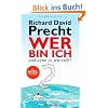 Wer bin ich - und wenn ja wie viele? Eine philosophische Reise