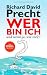 Produkt-Bild: Wer bin ich - und wenn ja wie viele? Eine philosophische Reise