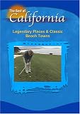 The Best of California: Legendary Places & Classic Beach Towns
