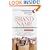 American Heart Association Brand Name Fat and Cholesterol Counter, Second Edition