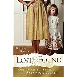 Lost & Found: One Daughter's Story of Amazing Grace