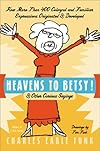 Heavens to Betsy!: & Other Curious Sayings