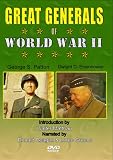 George S. Patton and Dwight D. Eisenhower The Great Generals of WWII