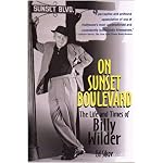 On Sunset Boulevard: The Life and Times of Billy Wilder book cover