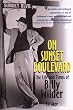 On Sunset Boulevard: The Life and Times of Billy Wilder