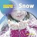 Books : Snow (Weather Around You)