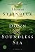 Down to a Soundless Sea (Ballantine Reader's Circle)