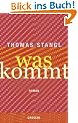 Was kommt