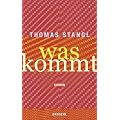 Was kommt