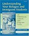 Understanding Your Refugee and Immigrant Students: An Educational, Cultural, and Linguistic Guide (Michigan Teacher Resource)