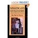 Savagism and Civilization: A Study of the Indian and the American Mind