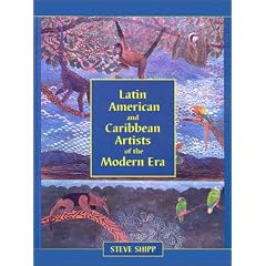 Latin American and Caribbean Artists of the Modern Era: A Biographical Dictionary of Over 10, 000 Persons