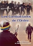 Revue   / Les combattants de l'ordre