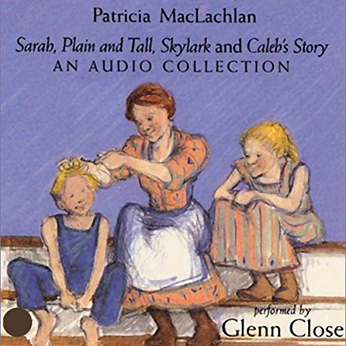 Sarah, Plain and Tall Audio Collection