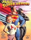 Mad About Super Heroes