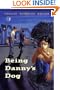 Being Danny's Dog