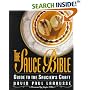 The Sauce Bible: A Guide to the Saucier's Craft