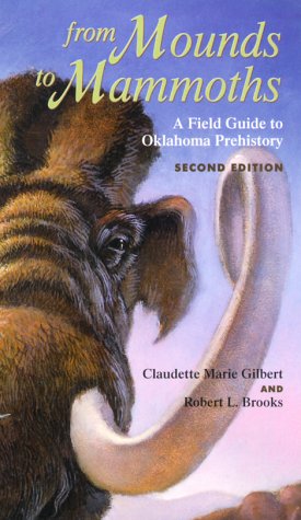 From Mounds to Mammoths: A Field Guide to Oklahoma Prehistory under Pre-Columbian in The Books Store