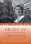 Crisis Of The Real (Aperture Writers & Artists on Photography)