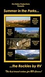 Summer in the Parks...the Rockies by RV