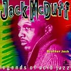 Brother Jack (Legends of Acid Jazz) by Brother Jack McDuff