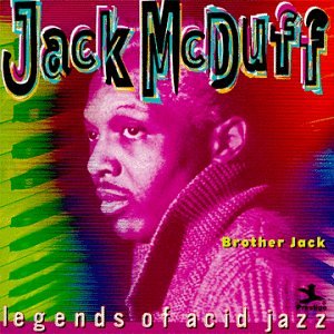 Jack McDuff - Legends of Acid Jazz - Zortam Music