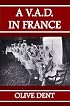 A V.A.D. in France (Nurse at War Series)